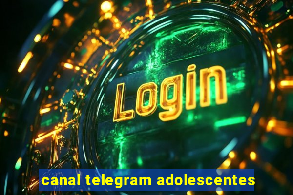 canal telegram adolescentes